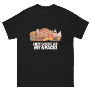 "Hey Look At My Six Pack" Funny T-shirt Tee Shirt