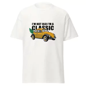 "I'm Not Old I'm A Classic" T- Shirt Tee Beetle Volkswagen VW Funny Unisex Cotton